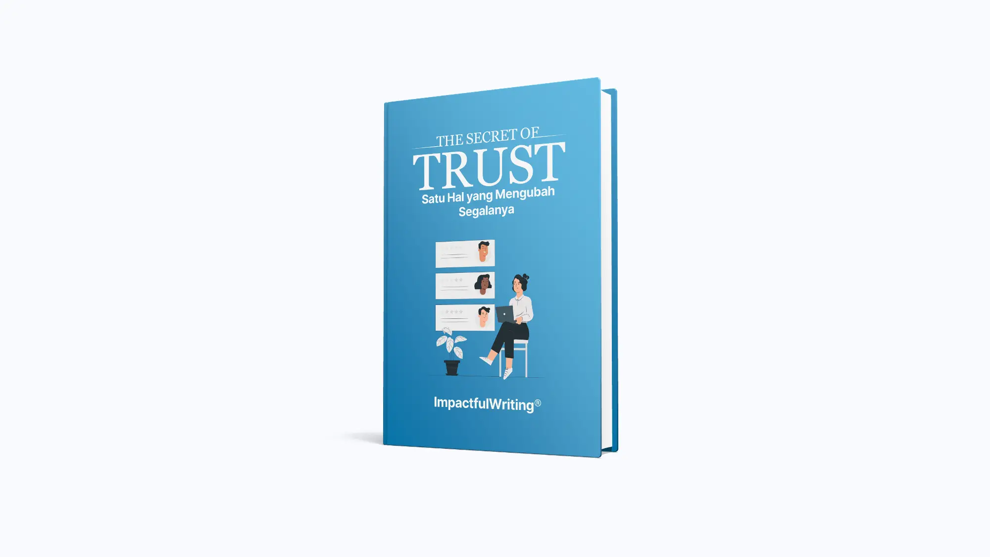 The Secret of Trust